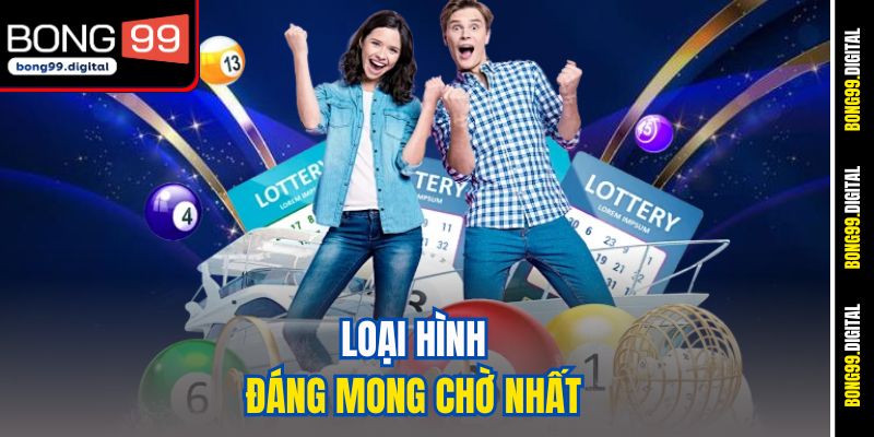 Loại hình đáng mong chờ nhất