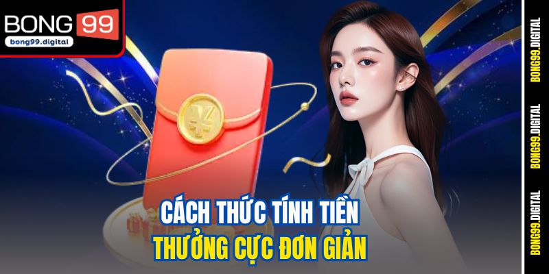 Cách thức tính tiền thưởng cực đơn giản