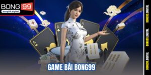 game bài BONG99